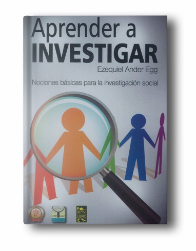 Aprender a investigar: Nociones básicas para la investigación social - 2014