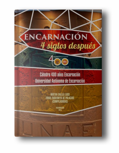 Encarnación 4 siglos después - 2015