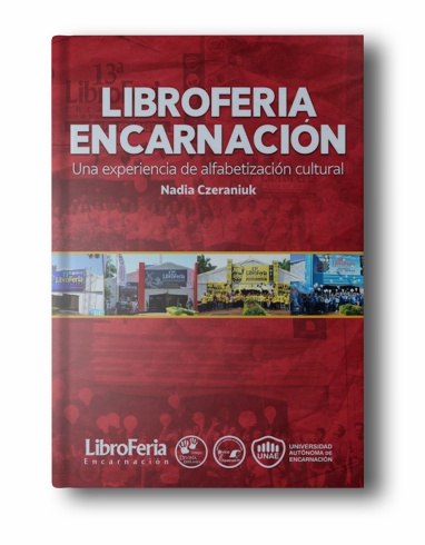 Libroferia Encarnación: Una experiencia de alfabetización cultural - 2019