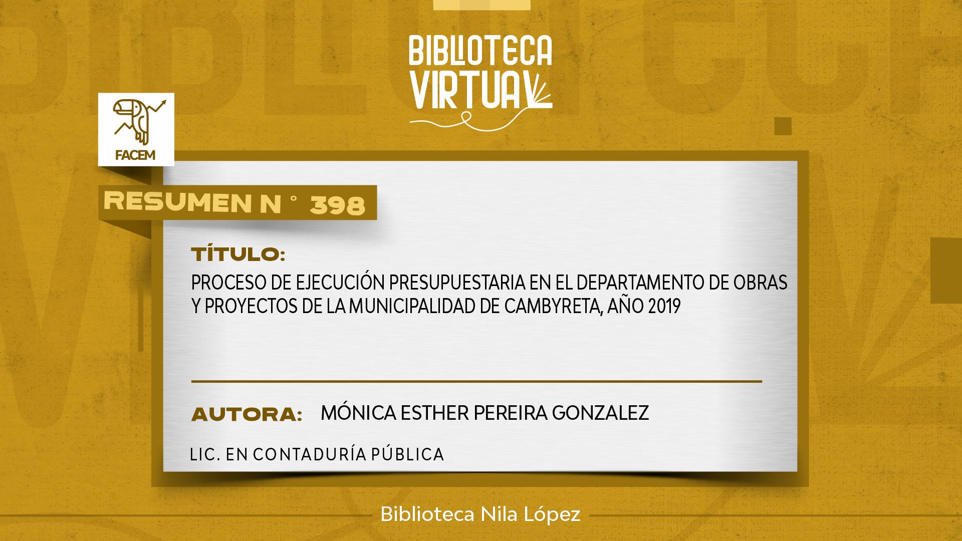 N° 398. PROCESO DE EJECUCIÓN PRESUPUESTARIA EN EL DEPARTAMENTO DE OBRAS Y PROYECTOS DE LA MUNICIPALIDAD DE CAMBYRETA, AÑO 2019